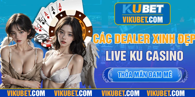 Có sự tham gia của dàn dealer xinh đẹp